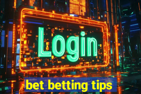 bet betting tips